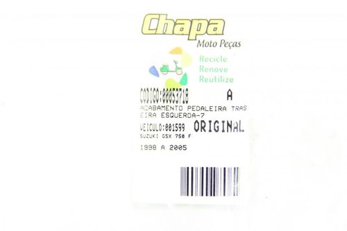 Acabamento Pedaleira Traseira Esquerda Suzuki Gsx 750 F 1998-2005