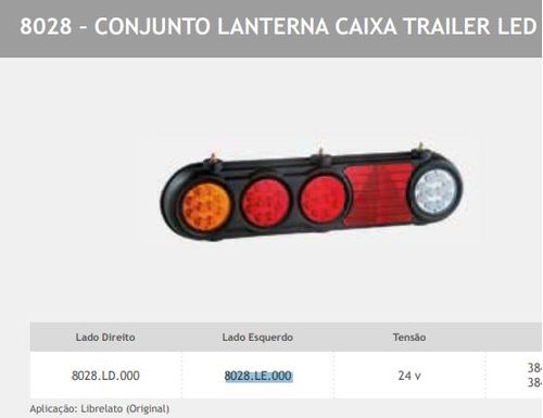 CONJUNTO TRASEIRA TRAILER LED LE 24V C/ TRIANGULO REFLETOR