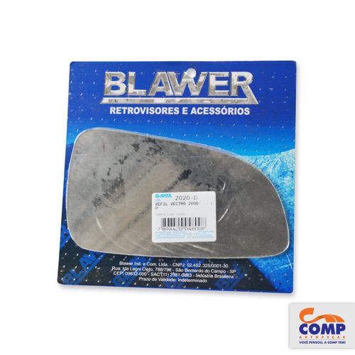Lente de Espelho Retrovisor Direito Vectra 2006 em diante Blawer 2020 - D Lado Passageiro